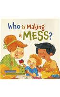 Who Is Making a Mess?