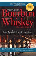 Bourbon Whiskey Our Native Spirit