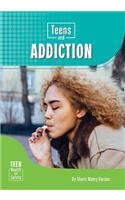 Teens and Addiction