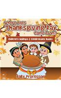 Where Does Thanksgiving Day Come From? Children's Holidays & Celebrations Books