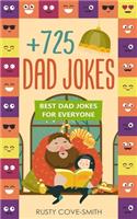 +725 Dad Jokes: Best Dad Jokes for Everyone