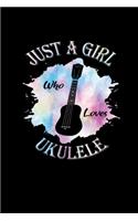 Just A Girl Who loves Ukulele