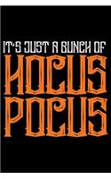 It's Just A Bunch Of Hocus Pocus