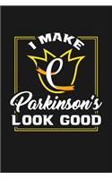 I Make Parkinson Look Good: KALENDER 2020/2021 mit Monatsplaner/Wochenansicht mit Notizen und Aufgaben Feld! Für Theater, Musical, Broadway Fans Schauspieler, Bühnenmitarbeiter