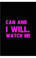 Can and I will. Watch me
