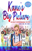 Kane's Big Picture