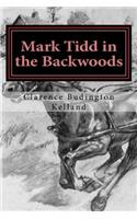 Mark Tidd in the Backwoods: (2 Mark Tidd)