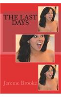 The Last Days