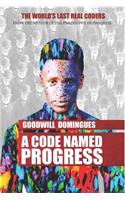 A Code Named Progress