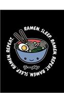 Ramen Sleep Ramen Repeat