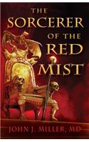 The Sorcerer of the Red Mist