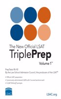 The New Official LSAT Tripleprep Volume 1: (New Official LSAT Tripleprep)