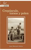 Crepúsculo, torsos y polen