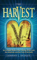 Harvest: A Biblical Survey of End-Time Events