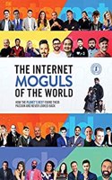 The Internet Moguls of the World
