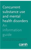 Concurrent Substance Use and Mental Health Disorders