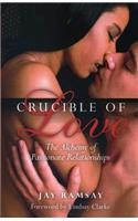 Crucible of Love