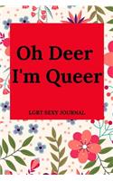 Oh Deer I'm Queer: Lgbt Sexy Journal