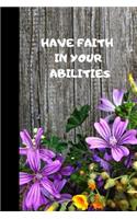 Have Faith In Your Abilities