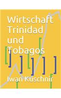 Wirtschaft Trinidad und Tobagos