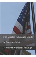 Wealth Reference Guide: An American Classic