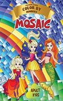 Mosaic - Coloring Book Color by Numbers - Adult Kids: This coloring book with numbers contains beautiful pictures of Princesses - Relaxing and Anti-stress for the whole family