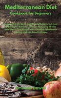 Mediterranean Diet Cookbook for Beginners