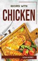 Recipes with Chicken