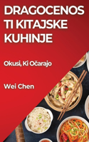 Dragocenosti Kitajske Kuhinje