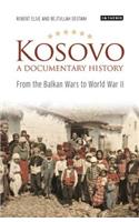 Kosovo, a Documentary History