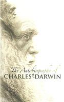 The Autobiography of Charles Darwin