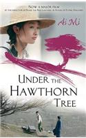 Under The Hawthorn Tree: (English)