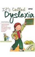 It's Called Dyslexia