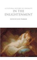 A Cultural History of Sexuality in the Enlightenment