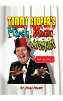 Tommy Cooper's Mirth, Magic and Mischief