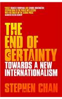 The End of Certainty: Towards a New Internationalism(English)