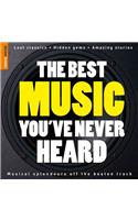 Rough Guide to the Best Music You've Never Heard