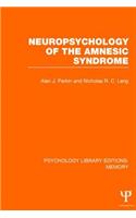 Neuropsychology of the Amnesic Syndrome (PLE: Memory)