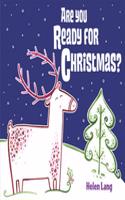 Are You Ready For Christmas?