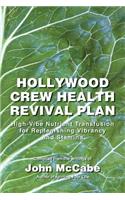 Hollywood Crew Health Revival Plan
