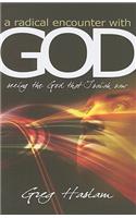 Radical Encounter with God