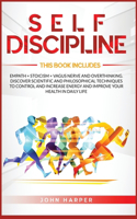 Self-Discipline: 3 Books in 1: Empath + Stoicism + Vagus Nerve And Overthinking. Discover Scientific and Philosophical Techniques to Control and Increase Energy and 