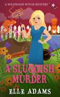 Sluggish Murder
