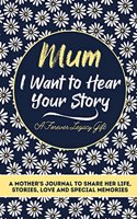 Mum, I Want To Hear Your Story