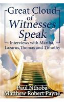 Great Cloud of Witnesses Speak
