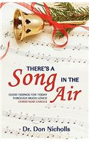 There's a Song in the Air
