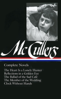 Carson McCullers: Complete Novels (Loa #128)