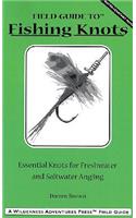 Field Guide to Fishing Knots: Essential Knots for Freshwater and Saltwater Angling
