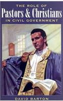 The Role of Pastors and Christians in Civil Government