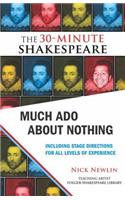 Much Ado About Nothing: The 30-Minute Shakespeare
